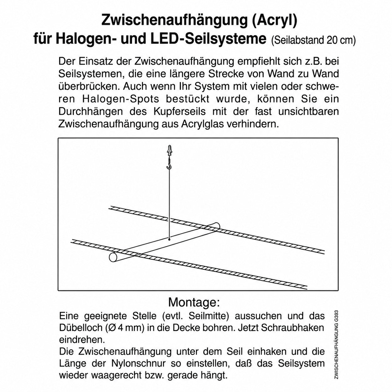 Montageanleitung für transparente Acryl-Zwischenaufhängung an 12V LED- und Halogen-Seilsystemen
